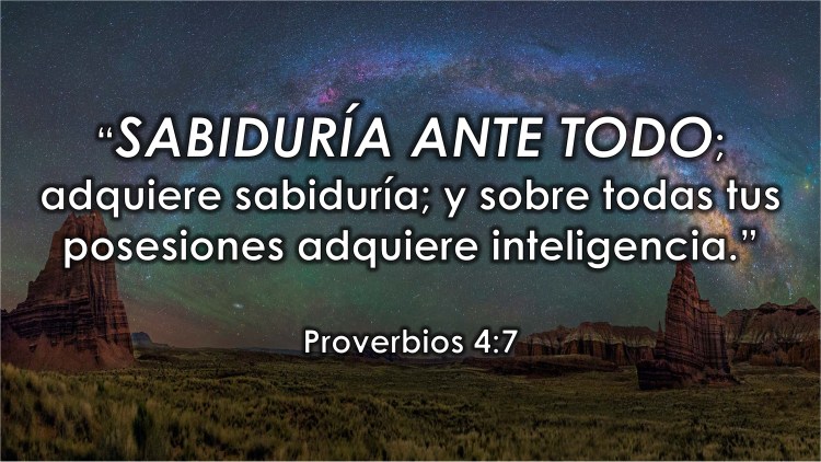 Proverbios 4.7