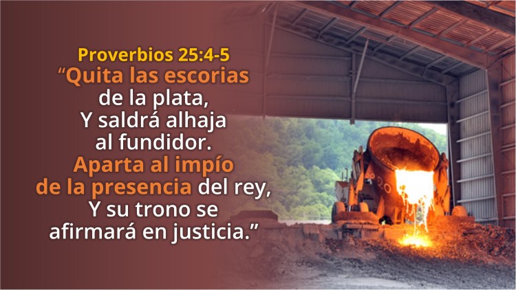 proverbios-25-4-5